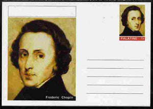 Palatine (Fantasy) Personalities - Frederic Chopin (Composer) postal stationery card unused and fine