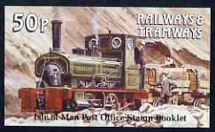 Isle of Man 1988 Manx Railways & Tramways 50p booklet (Baldwin Loco) complete and fine, SG SB18