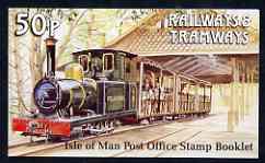 Isle of Man 1991 Manx Railways & Tramways 50p booklet (Polar Bear Loco) complete and fine, SG SB26