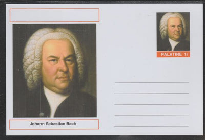 Palatine (Fantasy) Personalities - J S Bach (Composer) postal stationery card unused and fine