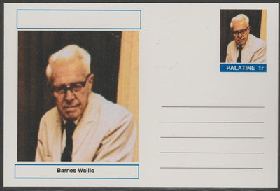 Palatine (Fantasy) Personalities - Barnes Wallis postal stationery card unused and fine