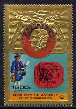 Comoro Islands 1978 Death Centenary of Sir Rowland Hill 1500f perf embossed in gold foil unmounted mint, Mi 501A