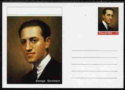 Palatine (Fantasy) Personalities - George Gershwin (Composer) postal stationery card unused and fine