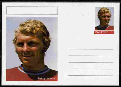 Palatine (Fantasy) Personalities - Bobby Moore (football) postal stationery card unused and fine