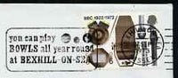 Postmark - Great Britain 1973 cover bearing illustrated slogan cancellation for Bexhill Bowls (Play all year)