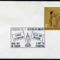 Postmark - Great Britain 1973 cover bearing illustrated cancellation for Liverpool FC - 10 years in Europe