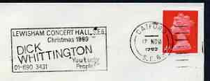 Postmark - Great Britain 1969 cover bearing slogan cancellation for 'Dick Whittington' at the Lewisham Concert Hall