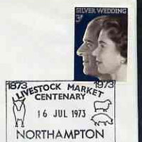 Postmark - Great Britain 1973 cover bearing special cancellation for Livestock market Centenary, Northampton