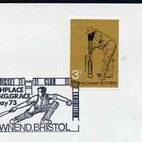 Postmark - Great Britain 1973 cover bearing special illustrated cancellation for Downend Cricket Club, birthplace of W G Grace