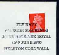 Postmark - Great Britain 1970 cover bearing special cancellation for Fly Navy - 824 Sqn Sea Kings join HMS Ark Royal