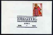 Postmark - Great Britain 1973 cover bearing illustrated cancellation for York City FC 50th Anniversary Season