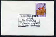 Postmark - Great Britain 1973 cover bearing illustrated cancellation for Peterborough United FC 50th Anniversary Year