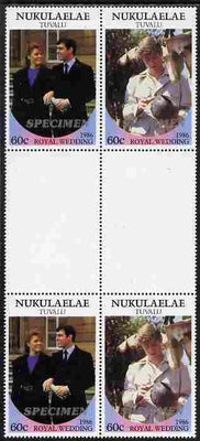 Tuvalu - Nukulaelae 1986 Royal Wedding (Andrew & Fergie) 60c perf inter-paneau gutter block of 4 (2 se-tenant pairs) overprinted SPECIMEN in silver (Italic caps 26.5 x 3 mm) unmounted mint from Printer's uncut proof sheet