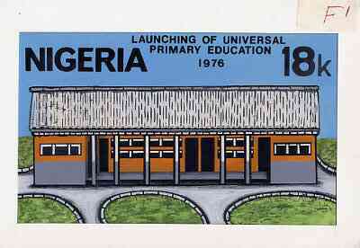 Nigeria 1976 Universal Primary Education - original hand-painted artwork for 18k value showing rural school, by NSP&MCo Staff Artist Samuel A M Eluare, on card 250 x 150 mm endorsed F1