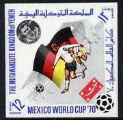 Yemen - Royalist 1970 World Cup Football 12b value (Germany Mi 982) imperf diamond shaped unmounted mint*