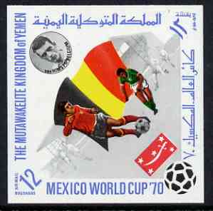 Yemen - Royalist 1970 World Cup Football 12b value (Belgium Mi 985) imperf diamond shaped unmounted mint*