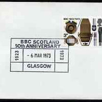 Postmark - Great Britain 1973 cover bearing special cancellation for 50th Anniversary BBC Scotland