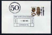 Postmark - Great Britain 1972 cover bearing special cancellation for 50th Anniversary BBC, London