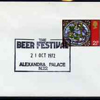 Postmark - Great Britain 1972 cover bearing special cancellation for the Beer Festival, Alexandra Palace