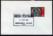 Postmark - Great Britain 1972 cover bearing special cancellation for the Beer Festival, Alexandra Palace