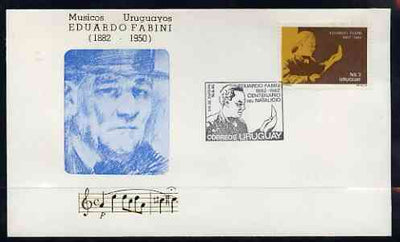 Uruguay 1983 Birth Centenary of Edouardo Fabini (composer) on illustrated cover with first day special cancel, SG 1812