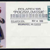 Postmark - United States 1985 Domestic Mail env (illustrated) with special cancel for Polapex '85, Polish Music
