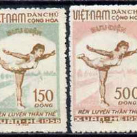 Vietnam - North 1958 Physical Edication set of 2 fine, unmounted mint SG N78-79