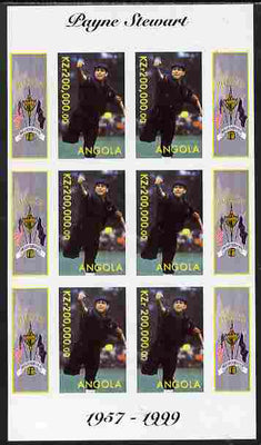 Angola 1999 Golf - Payne Stewart imperf sheetlet containing 6 values unmounted mint. Note this item is privately produced and is offered purely on its thematic appeal