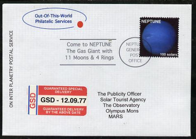 Planet Neptune (Fantasy) cover to Mars bearing Neptune 100 solar stamp with 'Guaranteed Special Delivery' label.,An attractive fusion between Science Fiction and Philatelic Fantasy produced by 'Out of this World Philatelic Services'.