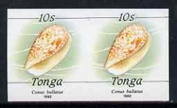 Tonga 1990-92 Bubble Cone Shell 10s (from reduced-size Marine Life set) imperf proof pair, rare thus, as SG1092 (1992 imprint date)