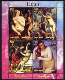 Somalia 2004 Nude Paintings by Titian perf sheetlet containing 4 values unmounted mint
