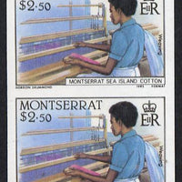 Montserrat 1985 Sea Island Cotton $2.5 (Weaving with Hand Loom) imperf pair (SG 648var)