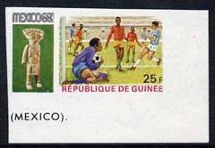 Guinea - Conakry 1969 Football 25f imperf proof single from limited printing from Mexico Olympics set, unmounted mint as SG 677