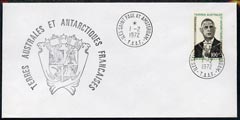 French Southern & Antarctic Territories 1972 General De Gaulle 100f on cover with first day of issue cancel, SG 81