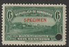 Honduras 1931 Tegucigalpa Palace 6c green optd SPECIMEN (13mm x 2mm) with security punch hole (ex ABN Co archives) unmounted mint as SG 322*