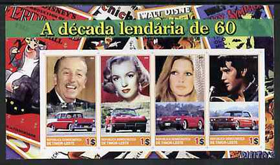 Timor 2004 The 1960's Decade imperf sheetlet containing 4 values (Marilyn, Brigitte Bardot, Elvis, Disney & Cars) unmounted mint