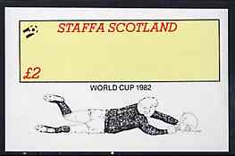 Staffa 1982 Football World Cup imperf deluxe sheet (£2 value) unmounted mint