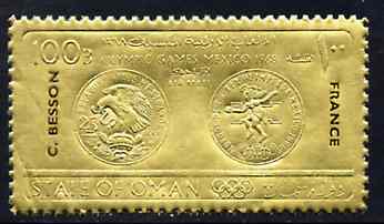 Oman 1968 Olympic Games 100B (Olympic Medal) embossed on gold foil opt'd 'C Besson, France' in black (400m) unmounted mint