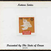 Oman 1984 Rotary - Domestic Cats (Shaded Cameo) imperf (16b value) mounted on special 'Nature Series' presentation card inscribed 'Presented by the State of Oman'