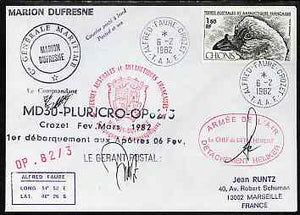 French Southern & Antarctic Territories 1982 cover bearing Sheathbill stamp (SG 162) with Alfred Faure Crozet cancel, cachets incl Posted at Sea, Compagnie Generale Maritime & Marion Dufresne, signed by the Captain, the Postmaster……Details Below