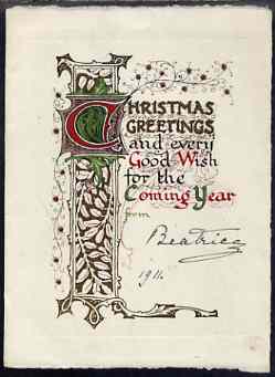 Great Britain 1911 parchment Christmas card with illuminated initial from PRINCESS BEATRICE (from the Lady Southampton estate) simply signed Beatrice, 1911.,(Lady Ismay Southampton was Lady-in-Waiting to Queen Victoria from 1878 u……Details Below