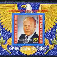 Equatorial Guinea 1976 USA Bicentenary (Gerald Ford) perf m/sheet, slight gum disturbance from backing paper, Mi BL 175