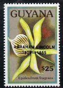 Guyana 1990 (?) Abraham Lincoln opt on $25.00 orchid (Epidendrum f) from World Personalities overprints, unmounted mint as SG type 465