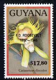 Guyana 1990 (?) F D Roosevelt opt on $17.80 orchid (Catasetum d) from World Personalities overprints, unmounted mint as SG type 465