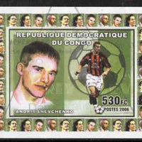 Congo 2006 Footballers #2 Andrey Shevchenko imperf sheetlet cto used