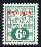 Cinderella - Great Britain Bradbury Wilkinson 6d Christmas & Savings Club label in green for Messrs W Duncan, unmounted mint opt'd SPECIMEN, ex BW archives (blocks pro-rata)