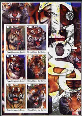 Benin 2003 Tigers large imperf sheetlet containing set of 6 values unmounted mint. Note this item is privately produced and is offered purely on its thematic appeal