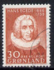 Greenland 1958 Hans Egede (Missionary) very fine cds used, SG 41*