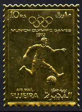 Fujeira 1972 Munich Olympic Games perf 10r Football embossed in gold foil unmounted mint as Mi 1404A