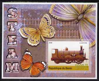 Benin 2006 Early Steam Locos #1 (Gladstone) imperf m/sheet with Butterflies in background unmounted mint